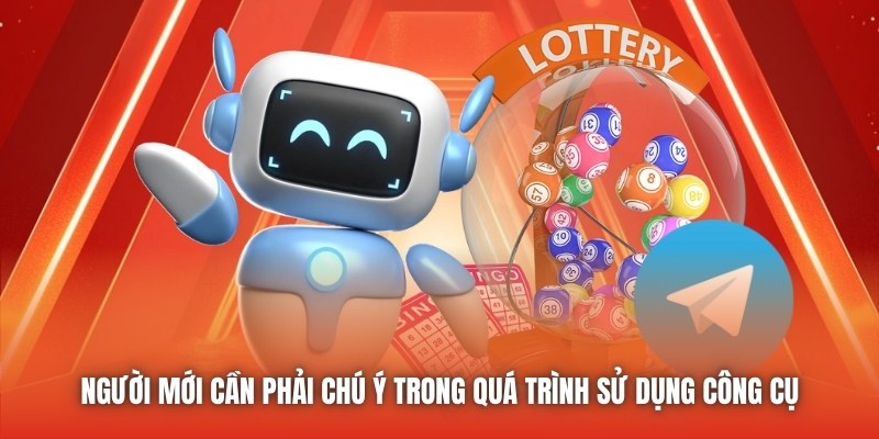 Người mới cần phải chú ý trong quá trình sử dụng công cụ